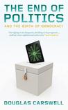 The End of Politcs and the Birth of Idemocracy