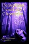 The Persephane Pendrake Chronicles: One - The Cimaruta The Persephane Pendrake Chronicles: One - The Cimaruta