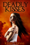 Deadly Kisses