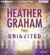 The Uninvited by Heather Graham The Uninvited by Heather Graham