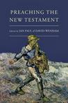 Preaching the New Testament Preaching the New Testament