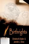 Birthrights by Christine M. Butler