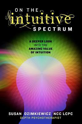 On the Intuitive Spectrum by Susan Ozimkiewicz