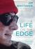 A Life on the Edge: Memoirs of Everest and Beyond (Hardcover)