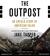 The Outpost (Audio)