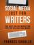 Social Media Just for Writers by Frances Caballo