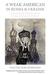 A Weak American in Russia & Ukraine: Adventures and Misadventures Living Among the Natives (Paperback)