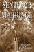 Sentence of Marriage: Promises to Keep (Paperback)