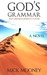 God's Grammar: A ...