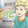 I Am Me I Am Me