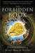 The Forbidden Book by Joscelyn Godwin The Forbidden Book by Joscelyn Godwin