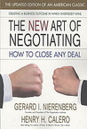 The New Art of Negotiating, Updated Edition: How to Close Any Deal The New Art of Negotiating, Updated Edition: How to Close Any Deal
