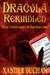 Dracula Rekindled by Xander Buchan Dracula Rekindled by Xander Buchan