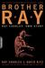 Brother Ray: Ray Charles' O...