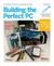 Building the Perfect PC (ebook)