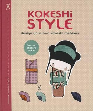 Kokeshi Style: Design Your Own Kokeshi Fashions