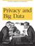Privacy and Big Data (ebook)