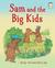 Sam and the Big Kids by Emily Arnold McCully