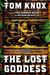 The Lost Goddess: A Novel (Paperback)