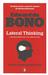 Lateral Thinking: A Textbook of Creativity (Paperback)