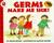 Germs Make Me Sick! (Let's-Read-and-Find-Out Science, Stage 2) (Reading Rainbow Book)
