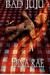 Bad Juju (Paperback)