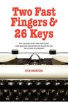 Two Fast Fingers & 26 Keys Two Fast Fingers & 26 Keys