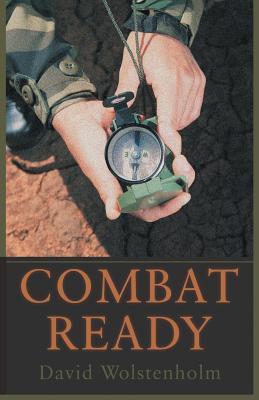 Combat Ready by David Wolstenholm Combat Ready by David Wolstenholm