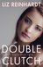 Double Clutch (Brenna Blixen, #1)
