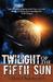 Twilight Of The Fifth Sun