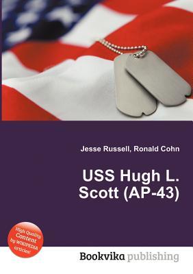 USS Hugh L. Scott (AP-43) Jesse Russell USS Hugh L. Scott (AP-43) Jesse Russell