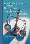 Exposing Greed and the Religious Systems...in the Churches