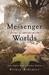 Messenger Between Worlds: True Stories from a Psychic Medium (Paperback)