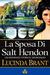 La Sposa Di Salt Hendon: Un Romanzo Storico Georgiano (ebook)