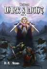 Between Dark and Light (The Brotherhood of Dwarves, #4)