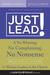 Just Lead!: A No-...