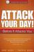 Attack Your Day!: Before It Attacks You (Paperback)