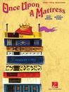 Once Upon a Mattress Once Upon a Mattress