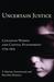 Uncertain Justice: Canadian Women and Capital Punishment, 1754-1953 (ebook)