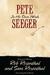 Pete Seeger: In His Own Words