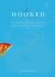 Hooked: Write Fiction That Grabs Readers at Page One & Never Lets Them Go (ebook)
