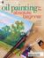 Oil Painting for the Absolute Beginner: A Clear & Easy Guide to Successful Oil Painting (ebook)