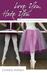 Love You, Hate You: Ballet School Confidential (ebook)