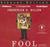Fool (Audio CD)