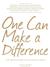 One Can Make a Difference: Original Stories by the Dali Lama, Paul McCartney, Willie Nelson, Dennis Kucinch, Russel Simmons, Bridgitte Bardot, Martina Narvatilova, Stella McCartney, Ravi Shanker, Oliver Stone, Helen Thomas...and Dozens of Other Extraor...