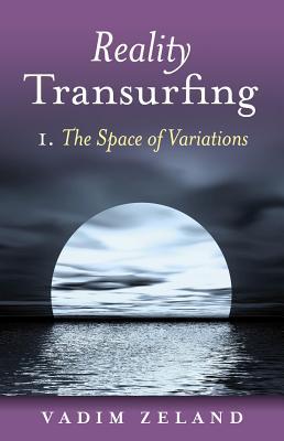Reality Transurfing 1 by Vadim Zeland Reality Transurfing 1 by Vadim Zeland