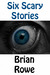 Six Scary Stories