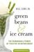 Green Beans & Ice Cream by Bill Sims Jr.