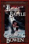 A Knight of Battle (Knight Series Volume II) A Knight of Battle (Knight Series Volume II)