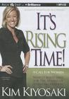 It's Rising Time!: What It Really Takes for the Reward of Financial Freedom